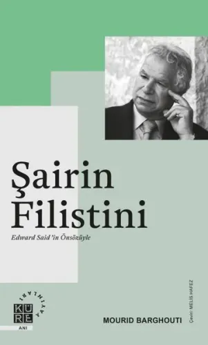 Şairin Filistini;Edward Said’in Önsözüyle
