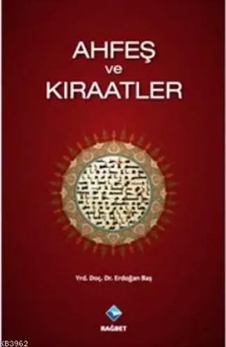 Ahfeş Ve Kıraatler