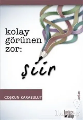 Kolay Görünen Zor Şiir