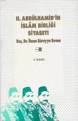 II. Abdülhamid'in İslam Birliği Siyaseti - İkinci El Kitap
