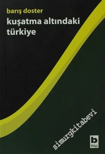 Kuşatma Altındaki Türkiye -