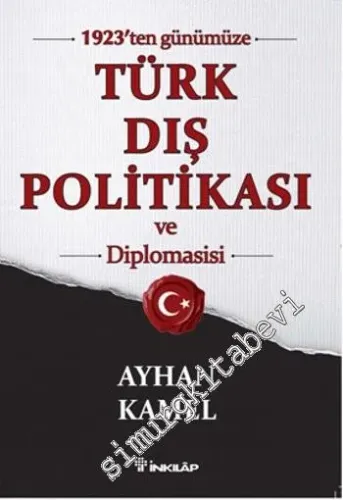 1923'ten Günümüze Türk Dış Politikası ve Diplomasisi -         2014