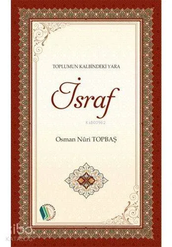 Toplumun Kalbindeki Yara İsraf