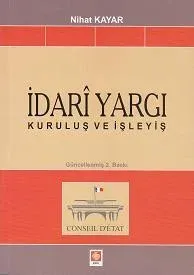 İdari Yargı Kuruluş ve İşleyiş