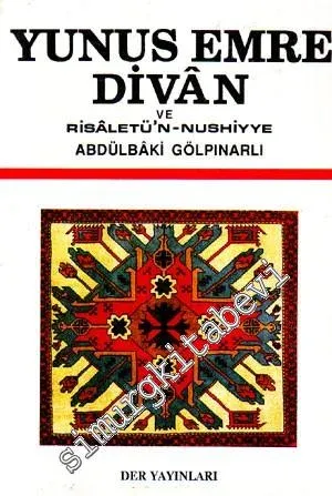 Yunus Emre Divan ve Risaletü'n - Nushiyye -