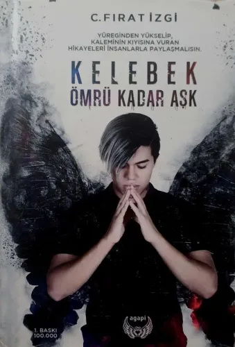Kelebek Ömrü Kadar Aşk (Ciltli)