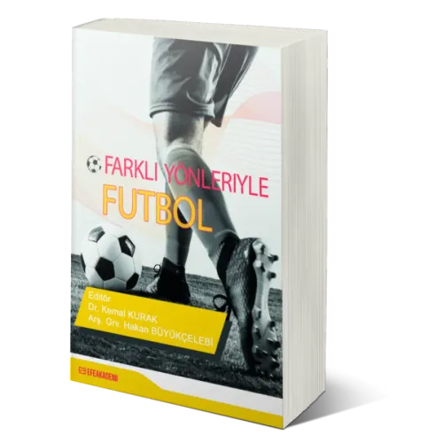 Farklı Yönleri İle Futbol