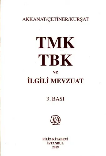 Tmk Tbk ve İlgili Mevzuat