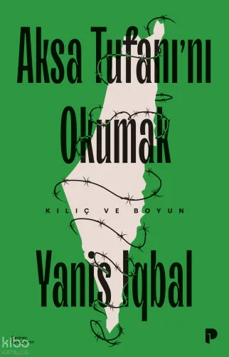 Aksa Tufanı'nı Okumak;Kılıç ve Boyun