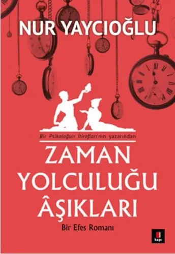 Zaman Yolculuğu Aşıkları; Bir Efes Romanı