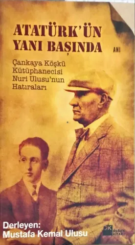 Atatürk'ün Yanı Başında