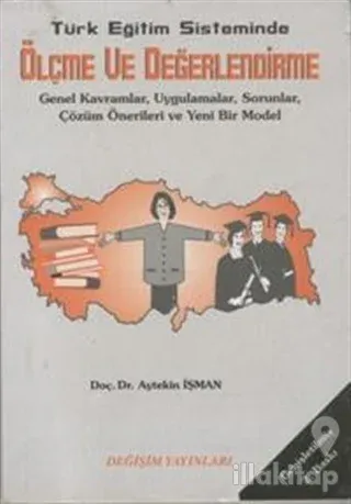 Türk Eğitim Sisteminde Ölçme ve Değerlendirme