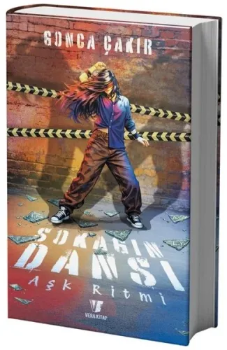 Sokağın Dansı 1 - Aşk Ritmi (Ciltli) Gonca Çakır