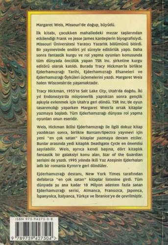 Güz Alaca Karanlığının Ejderhaları / 1. Kitap Margaret Weis Arka Bahçe