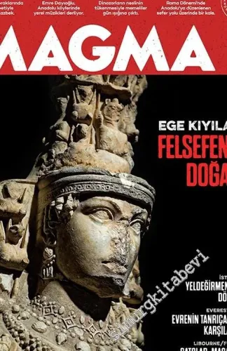 Magma Yeryüzü Dergisi, Dosya: Ege Kıyıları, Felsefenin Doğası - Sayı: 31      Aralık 2017