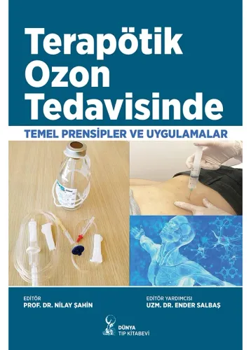 Terapötik Ozon Tedavisinde Temel Prensipler ve Uygulamalar