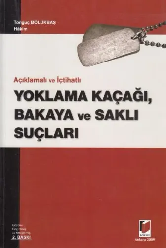 Yoklama Kaçağı Bakaya ve Saklı Suçları