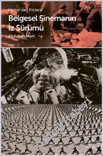Belgesel Sinemanın İz Sürümü : Vertov'dan Fricke'e -         2022