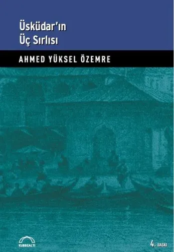 Üsküdar'ın Üç Sırlı'sı