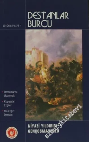 Destanlar Burcu: Destanlarda Uyanmak - Kopuzdan Ezgiler - Malazgirt Destanı -        2009