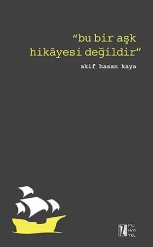 Bu Bir Aşk Hikâyesi Değildir