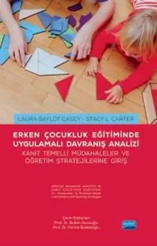 Erken Çocukluk Eğitiminde  Uygulamalı Davranış Analizi