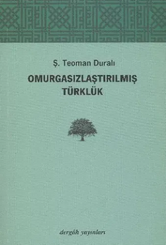 Omurgasızlaştırılmış Türklük