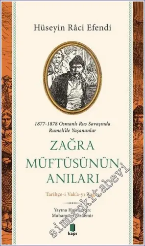 Zağra Müftüsünün Anıları: Tarihçe-i Vaka-i Zağra -