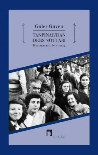 Ahmet Hamdi Tanpınar'dan Ders Notları