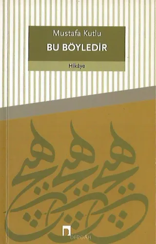 Bu Böyledir