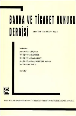Banka ve Ticaret Hukuku Dergisi (Cilt 34, Sayı 1, Mart 2018)
