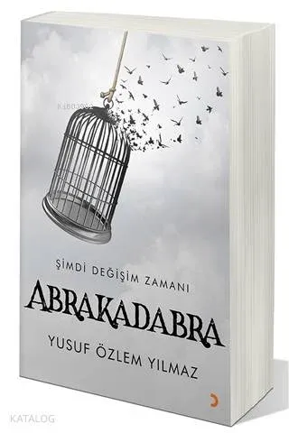 Abrakadabra Şimdi Değişim Zamanı