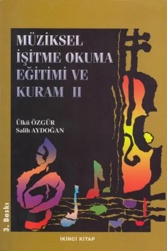 Müziksel İşitme Okuma Eğitimi ve Kuram 2