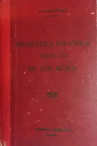 Gramatica Espanola Para El De Los Rusos