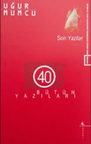 Son Yazılar; Bütün Yazıları 40 (1 Ocak - 24 Ocak 1993 Yazıları)
