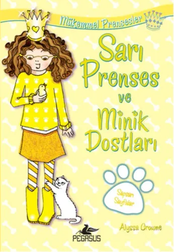 Sarı Prenses ve Minik Dostları Mükemmel Prensesler 6
