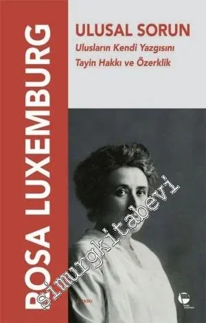 Ulusal Sorun Ulusların Kendi Yazgısını Tayin Hakkı ve Özerklik -