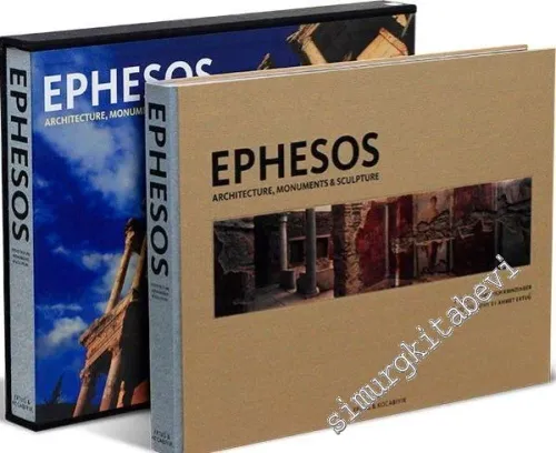 Ephesos: Architecture Monuments and Sculpture  -         2007