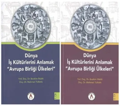 Dünya İş Kültürlerini Anlamak "Avrupa Birliği Ülkeleri"