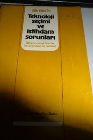 Teknoloji Seçimi ve İstihdam Sorunları