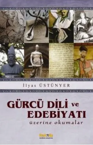 Gürcü Dili ve Edebiyatı; Üzerine Okumalar