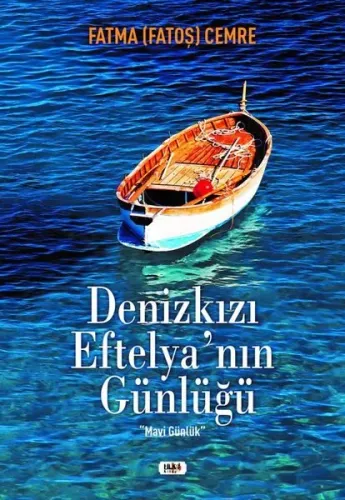 Denizkızı Eftelya`nın Günlüğü