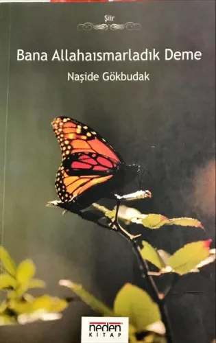 Bana Allhaısmarladık Deme
