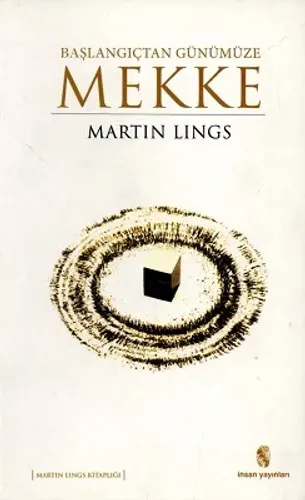 Başlangıçtan Günümüze Mekke