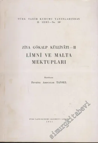 Ziya Gökalp Külliyatı 2: Limni ve Malta Mektupları -