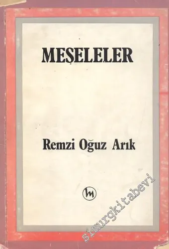 Meseleler: Köy Kadını - Türk Gençliğine - Gurbet -