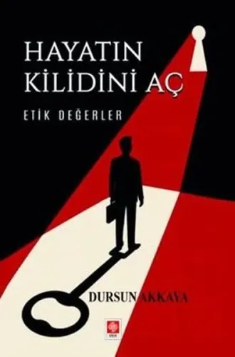 Hayatın Kilidini Aç Etik Değerler