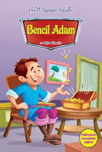 Evvel Zaman İçinde-Bencil Adam ve Diğer Masallar