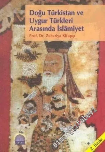 Doğu Türkistan ve Uygur Türkleri (Tanrı Dağlarının Eteklerinde Yükselen İlk Tekbir ve Ezan Sesi) -        2004