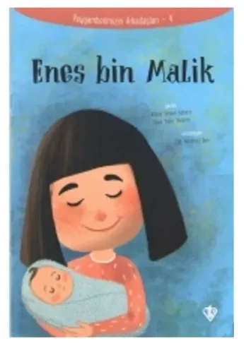Enes Bin Malik - Peygamberimizin Arkadaşları 4